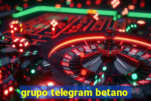 grupo telegram betano